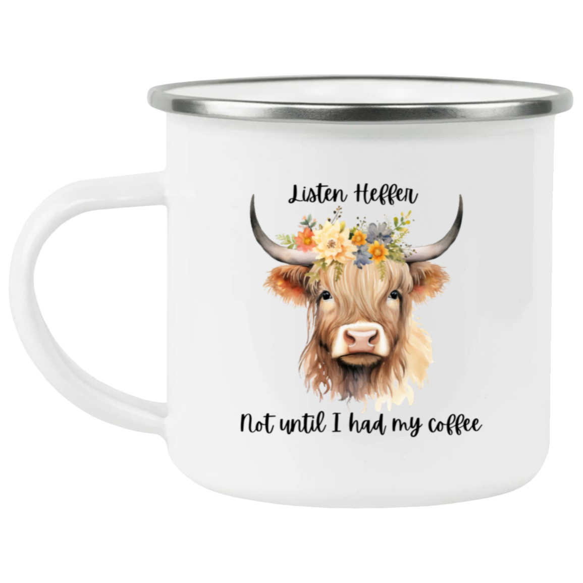 One Sided Enamel Camping Mug | Highland Cow |  Listen Heffer