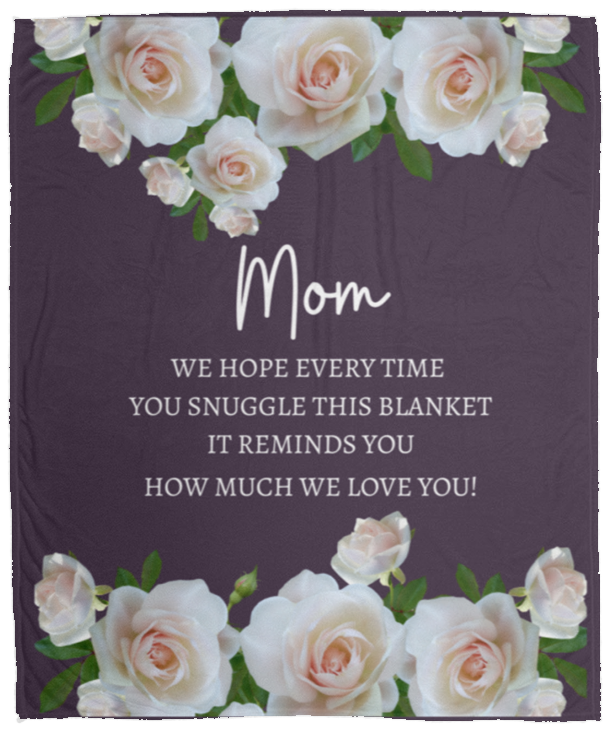 MOM ROSE BLANKET | MOTHER'S DAY GIFT