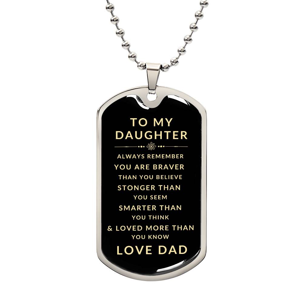 To My Daughter Love Dad | Luxury Military Necklace | Gift for Daughter