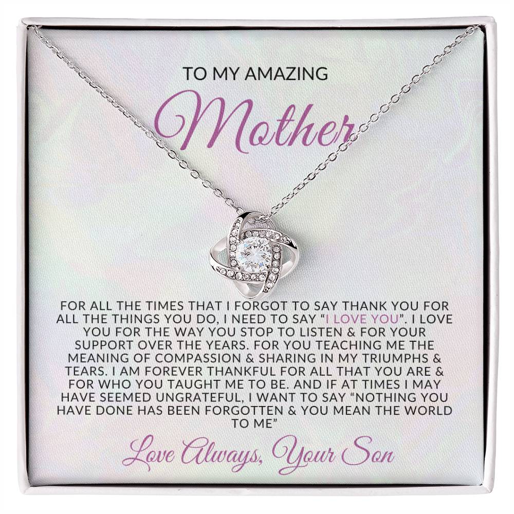 To My Amazing Mother | Love Know Necklace | Gift from Son